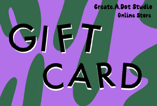 Create.A.Dot Studio Shop Gift Card